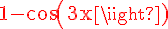 4$\rm \red 1-cos(3x)